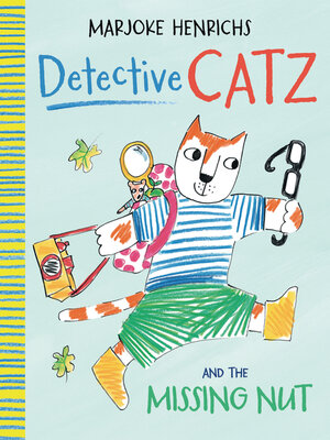 cover image of Detective Catz and the Missing Nut